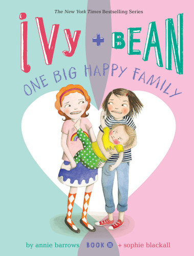 Ivy and Bean One Big Happy Family (Book 11) (Ivy & Bean) book cover by Annie Barrows