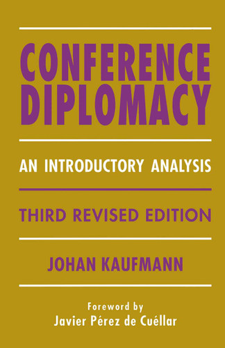 Conference Diplomacy: An Introductory Analysis book cover by Johan Kaufmann