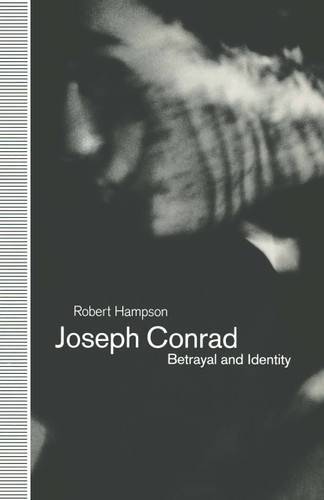 Joseph Conrad: Betrayal and Identity book cover by Robert Hampson