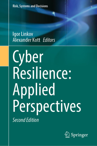 Cyber Resilience: Applied Perspectives (Risk, Systems and Decisions) book cover by 