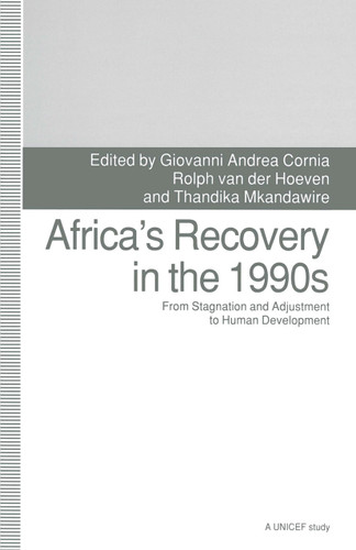 Africa’s Recovery in the 1990s: From Stagnation and Adjustment to Human Development book cover by Thandika Mkandawire, Rolph Van der Hoeven