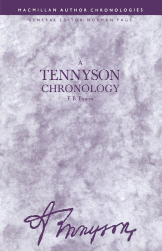 A Tennyson Chronology (Author Chronologies Series) book cover by F B Pinion