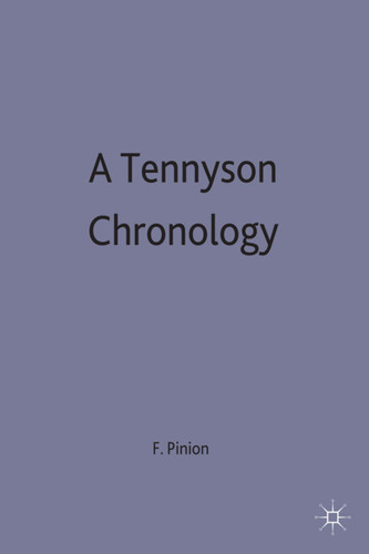 A Tennyson Chronology (Author Chronologies Series) book cover by F B Pinion