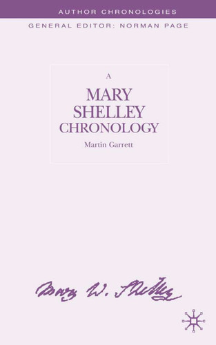 A Mary Shelley Chronology (Author Chronologies Series) book cover by M. Garrett
