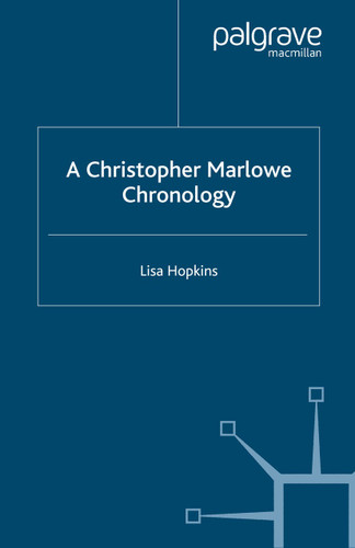 A Christopher Marlowe Chronology (Author Chronologies Series) book cover by L. Hopkins