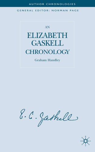 An Elizabeth Gaskell Chronology (Author Chronologies Series) book cover by G. Handley