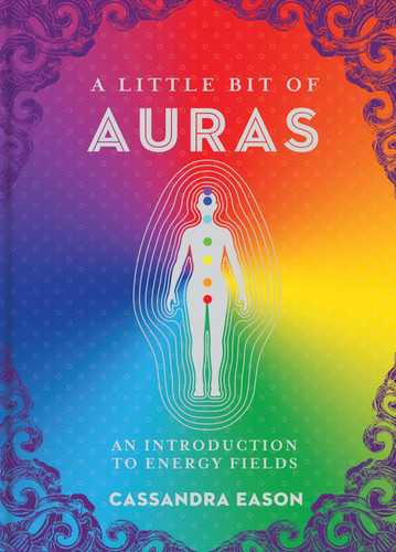 A Little Bit of Auras: An Introduction to Energy Fields (Little Bit Series) book cover by Cassandra Eason