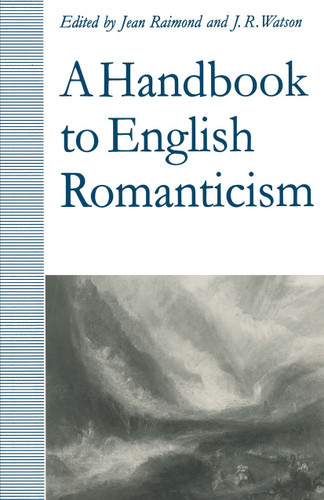 A Handbook to English Romanticism book cover by Jean Raimond, Richard Watson
