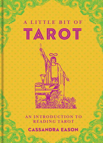 A Little Bit of Tarot: An Introduction to Reading Tarot (Little Bit Series) book cover by Cassandra Eason