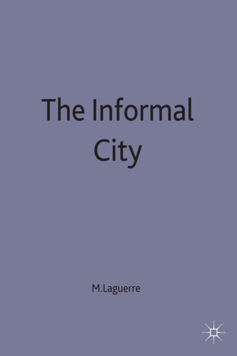 The Informal City book cover by Michel S. Laguerre