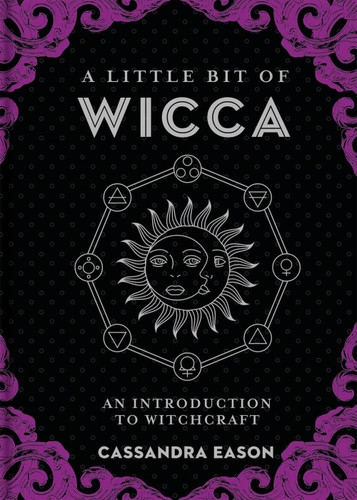 A Little Bit of Wicca: An Introduction to Witchcraft (Little Bit Series) book cover by Cassandra Eason