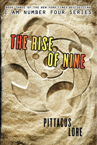 The Rise of Nine (Lorien Legacies #3) book cover by Pittacus Lore