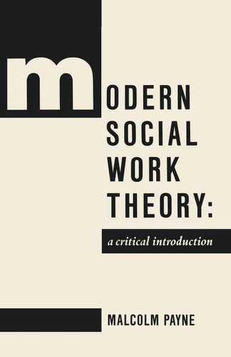 Modern Social Work Theory: A critical introduction book cover by Malcolm Payne