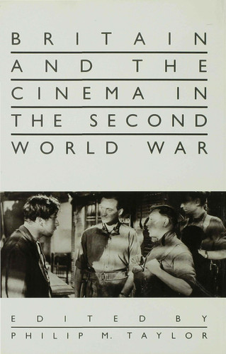 Britain and the Cinema in the Second World War book cover by P. Taylor