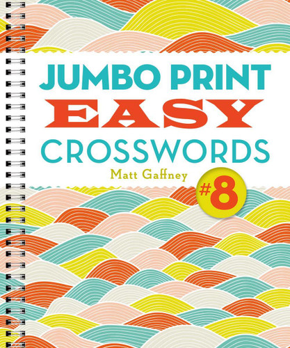 Jumbo Print Easy Crosswords #8 (Large Print Crosswords) book cover by Matt Gaffney