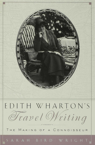 Edith Wharton's Travel Writing: The Making of a Connoisseur book cover by Sarah Bird Wright