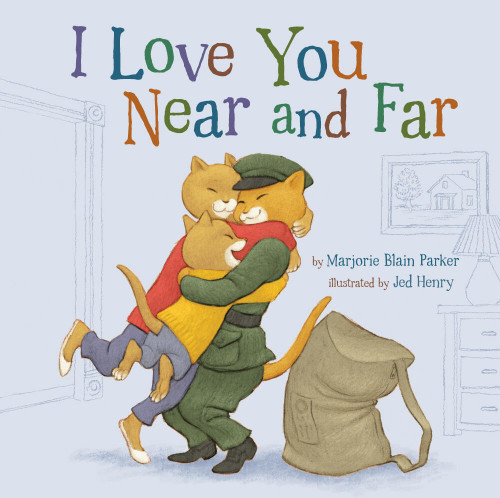 I Love You Near and Far (Snuggle Time Stories #4) book cover by Marjorie  Blain Parker