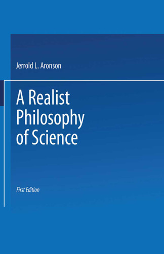 A Realist Philosophy of Science book cover by J. Aronson