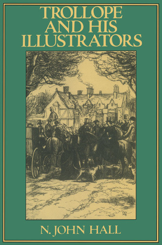 Trollope and His Illustrators book cover by N John Hall