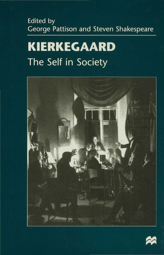 Kierkegaard: The Self in Society book cover by Steven Shakespeare