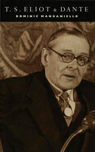 T. S. Eliot and Dante book cover by Dominic Manganiello