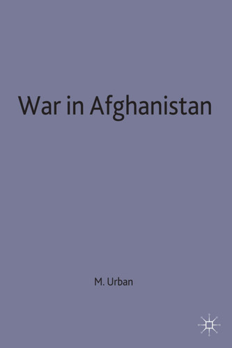War in Afghanistan book cover by Mark Urban