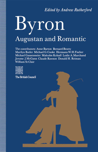 Byron: Augustan and Romantic book cover by Andrew Rutherford