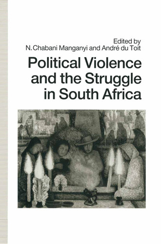Political Violence and the Struggle in South Africa book cover by 