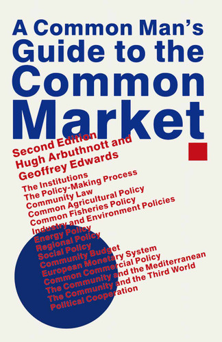 A Common Man’s Guide to the Common Market book cover by Hugh Arbuthnott, Geoffrey Edwards