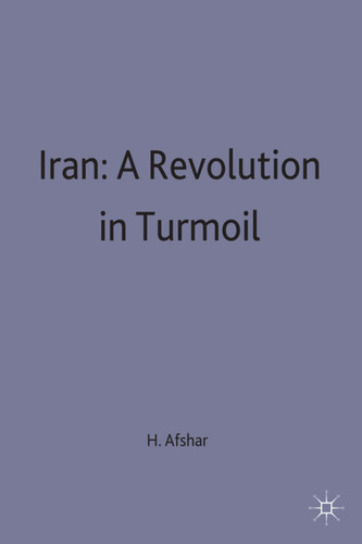 Iran: A Revolution in Turmoil book cover by 