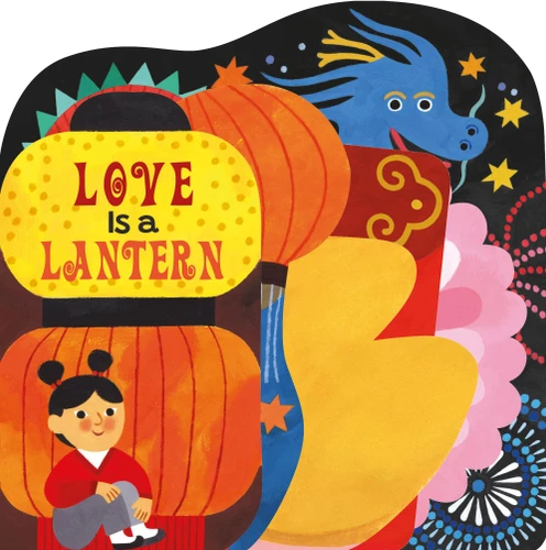 Love Is a Lantern (I Love Holidays) book cover by Boxer Books