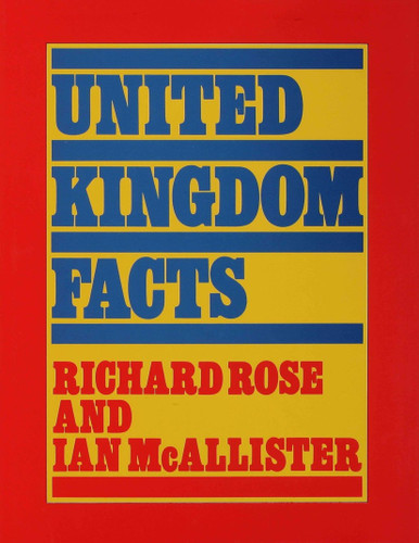 United Kingdom Facts (Palgrave Historical and Political Facts) book cover by Ian McAllister, Richard Rose