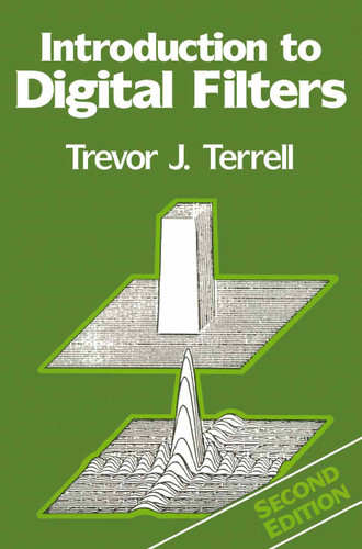 Introduction to Digital Filters (New Electronics) book cover by Trevor J. Terrell