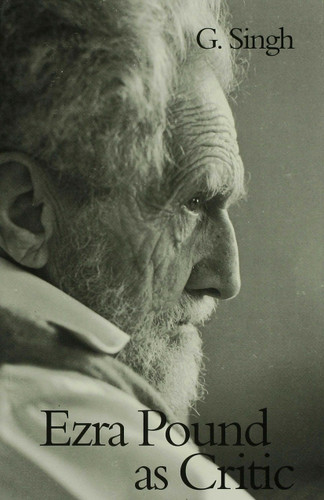 Ezra Pound as Critic book cover by G. Singh