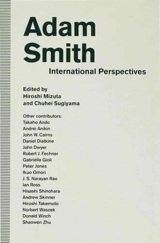 Adam Smith: International Perspectives book cover by Hiroshi Mizuta, Chuhei Sugiyama