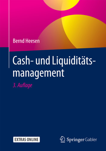 Cash- und Liquiditätsmanagement book cover by Bernd Heesen