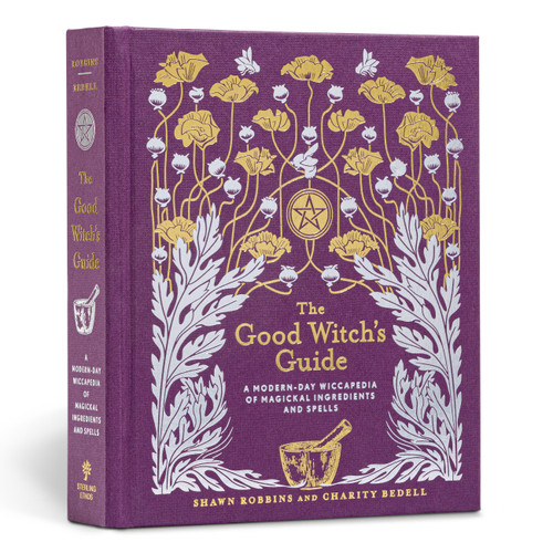 The Good Witch's Guide: A Modern-Day Wiccapedia of Magickal Ingredients and Spells (The Modern-Day Witch) book cover by Charity Bedell, Shawn Robbins