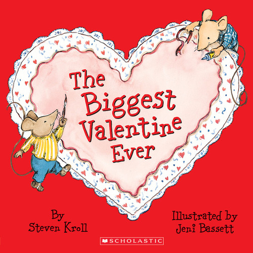 The Biggest Valentine Ever book cover by Steven Kroll