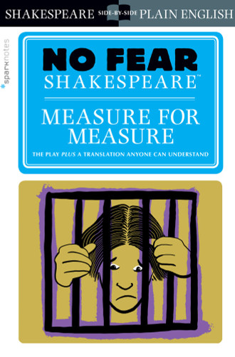 Measure for Measure: No Fear Shakespeare Side-by-Side Plain English (No Fear Shakespeare) book cover by SparkNotes, William Shakespeare