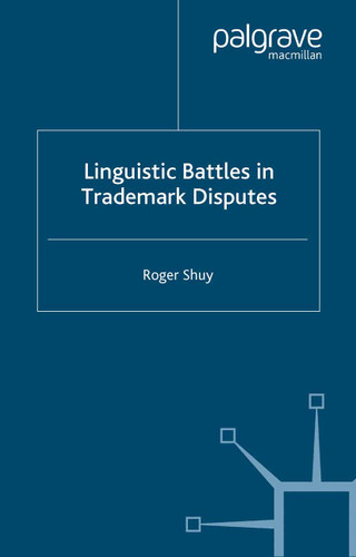 Linguistic Battles in Trademark Disputes book cover by Roger Shuy