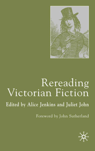 Rereading Victorian Fiction book cover by 