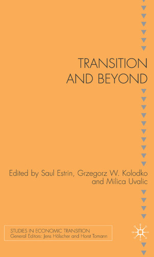 Transition and Beyond (Studies in Economic Transition) book cover by 