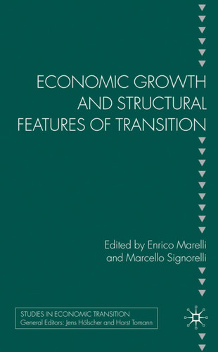 Economic Growth and Structural Features of Transition (Studies in Economic Transition) book cover by 