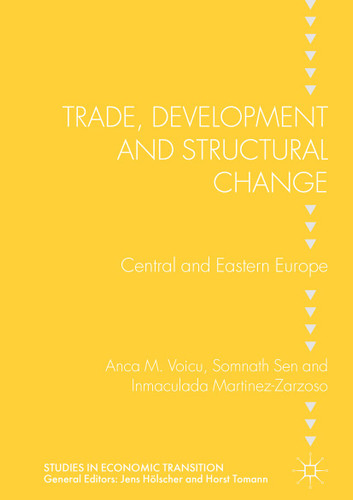 Trade, Development and Structural Change: Central and Eastern Europe (Studies in Economic Transition) book cover by Anca M. Voicu, Somnath Sen, Inmaculada Martinez-Zarzoso