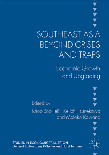 Southeast Asia beyond Crises and Traps: Economic Growth and Upgrading (Studies in Economic Transition) book cover by 