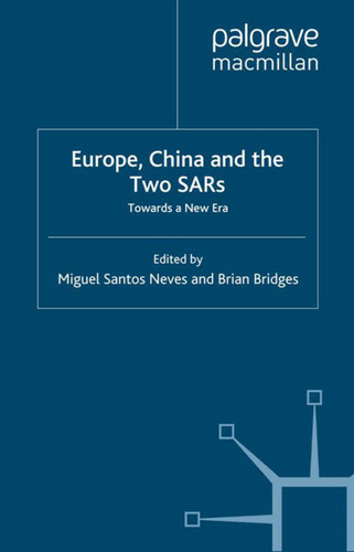 Europe, China and the Two SARs: Towards a New Era book cover by 