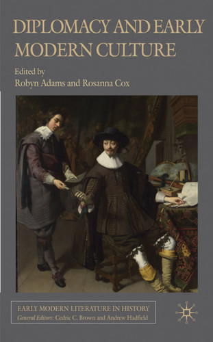 Diplomacy and Early Modern Culture (Early Modern Literature in History) book cover by 