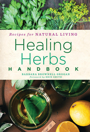 Healing Herbs Handbook: Recipes for Natural Living (Recipes for Natural Living #3) book cover by Barbara Brownell Grogan