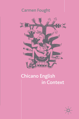 Chicano English in Context book cover by C. Fought
