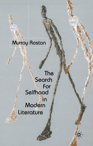 The Search for Selfhood in Modern Literature book cover by M. Roston